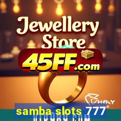 samba slots 777